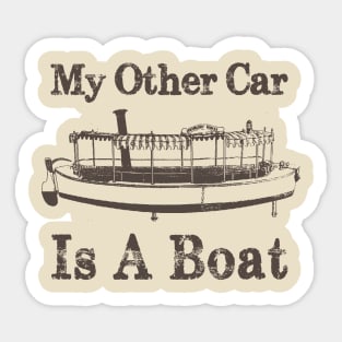 My other car is a boat... Sticker